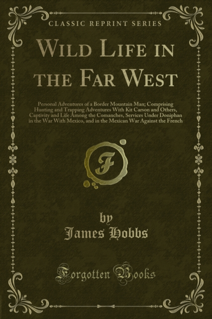 Wild Life in the Far West