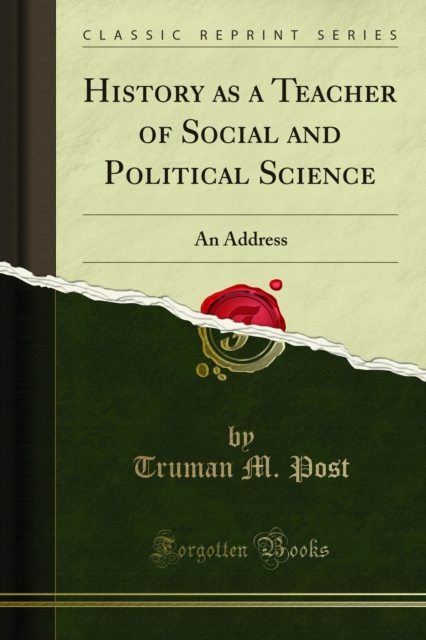 History as a Teacher of Social and Political Science