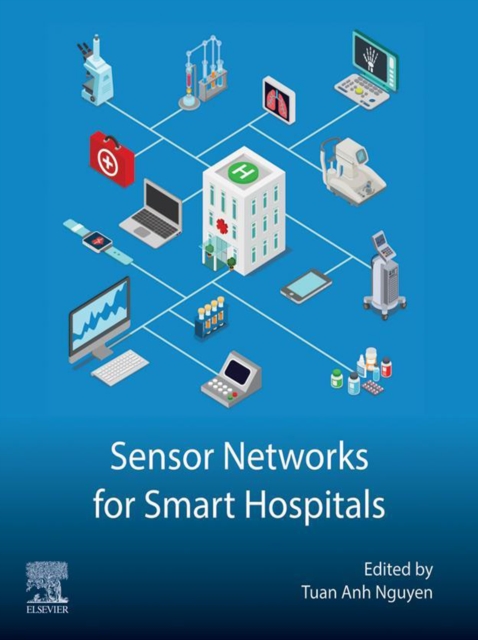 Sensor Networks for Smart Hospitals