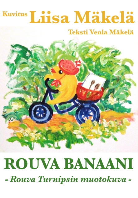 Rouva Banaani - Rouva Turnipsin muotokuva