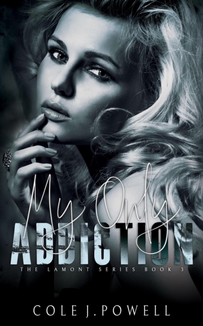 My Only Addiction