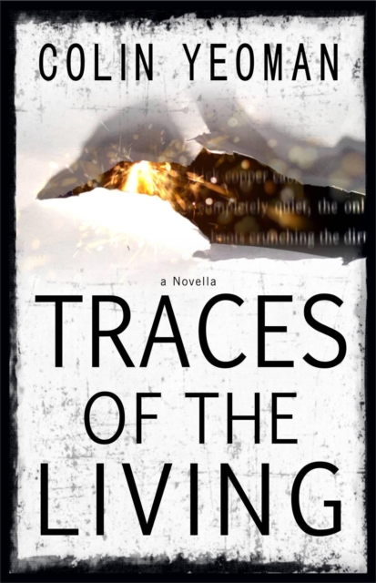Traces of the Living