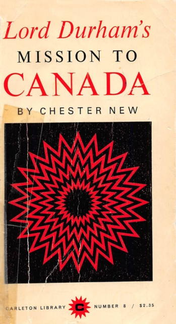 Lord Durham's Mission to Canada