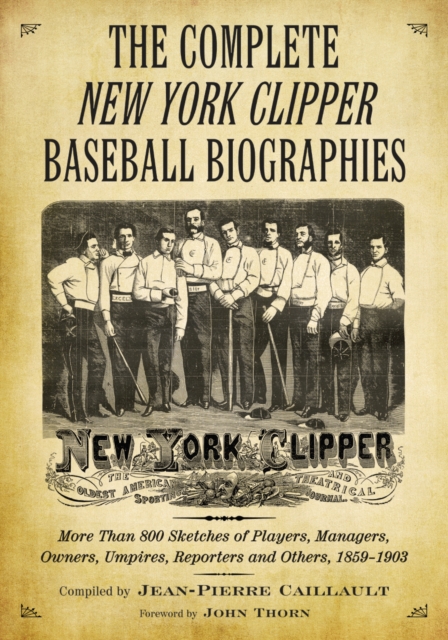 Complete New York Clipper Baseball Biographies