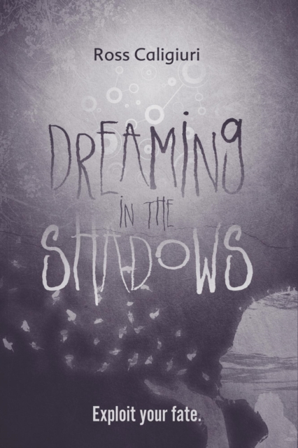 Dreaming in the Shadows