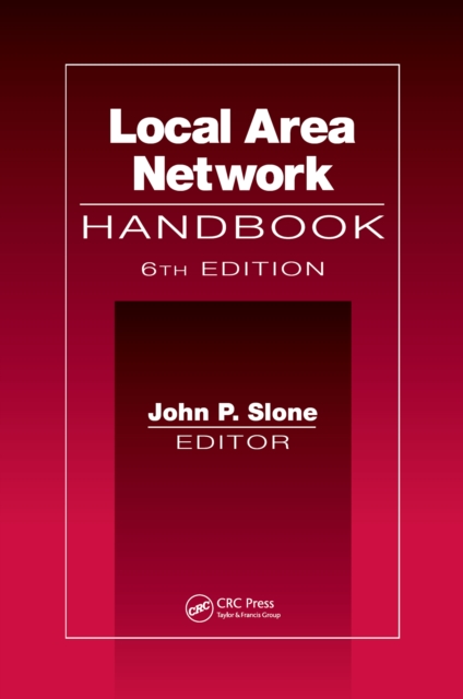 Local Area Network Handbook, Sixth Edition