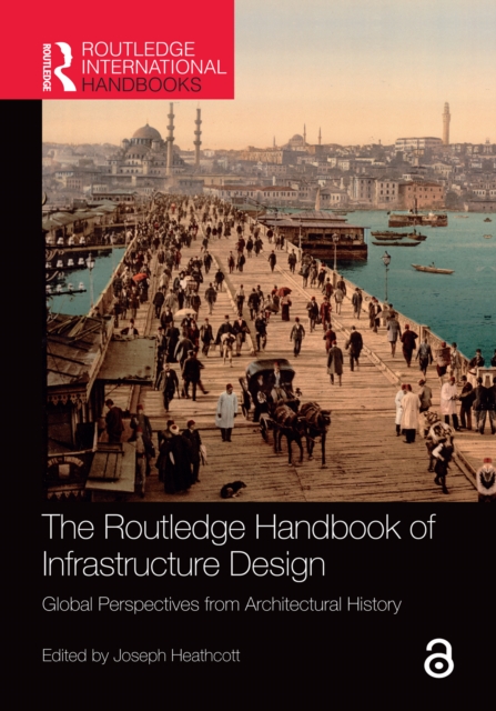 Routledge Handbook of Infrastructure Design