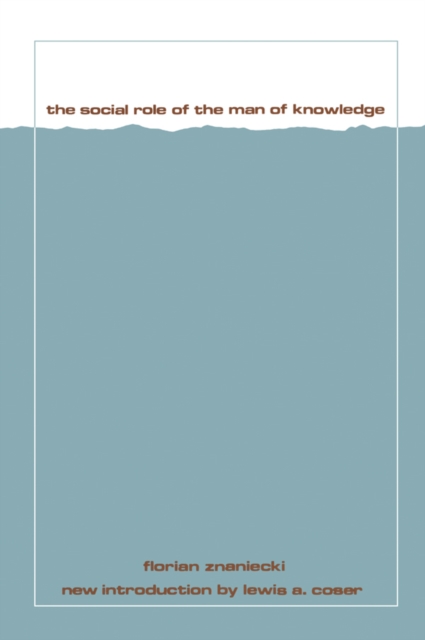 Social Role of the Man of Knowledge