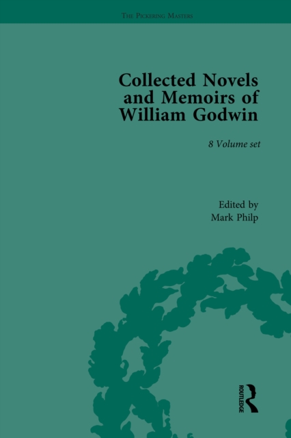 Collected Novels and Memoirs of William Godwin