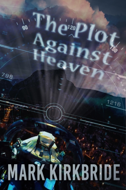 Plot Against Heaven