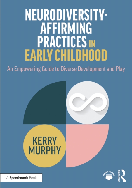 Neurodiversity-Affirming Practices in Early Childhood