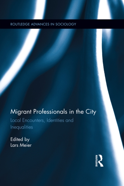 Migrant Professionals in the City