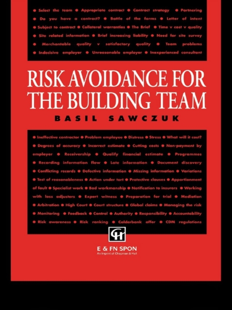 Risk Avoidance for the Building Team