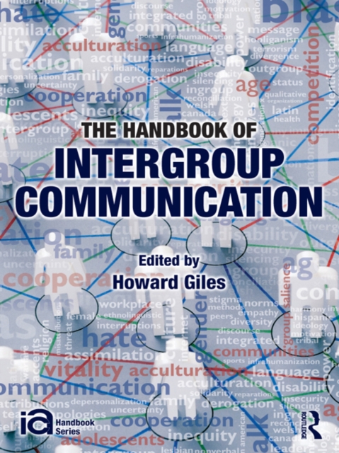 Handbook of Intergroup Communication
