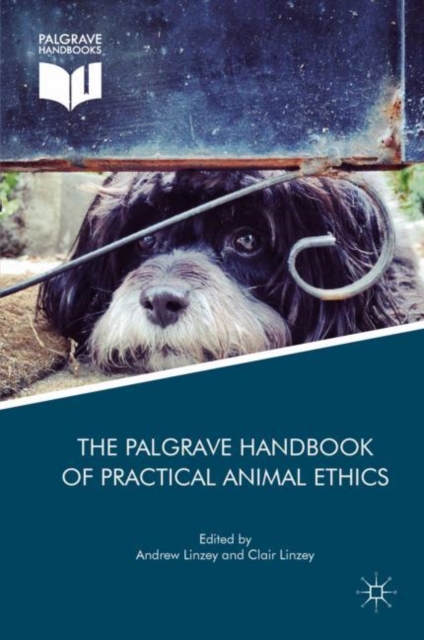 Palgrave Handbook of Practical Animal Ethics