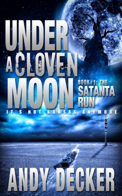 Under a Cloven Moon:  The Satanta Run