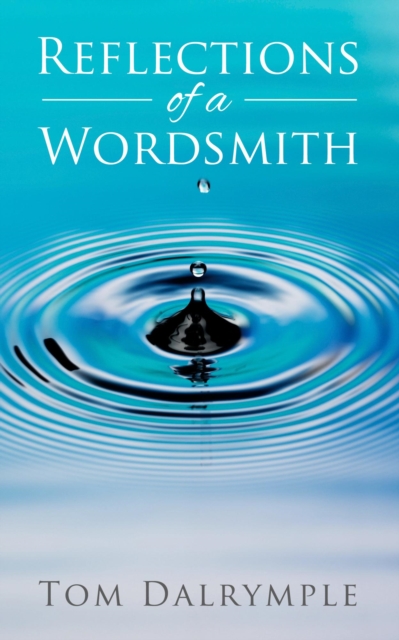 Reflections of a Wordsmith