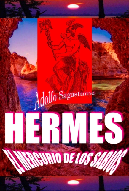 Hermes, el Mercurio de los Sabios