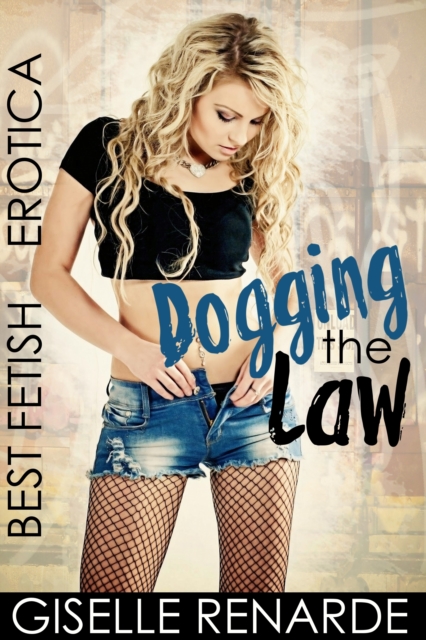 Dogging the Law