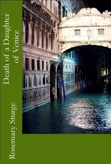 Death of a Daughter of Venice