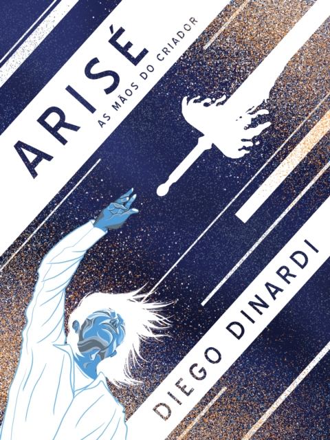 Arise: as Maos do Criador