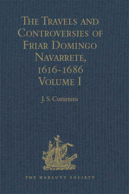 Travels and Controversies of Friar Domingo Navarrete, 1616-1686