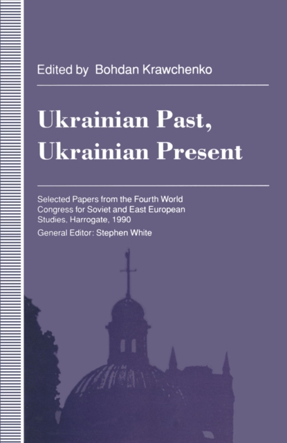Ukrainian Past Ukrainian Present