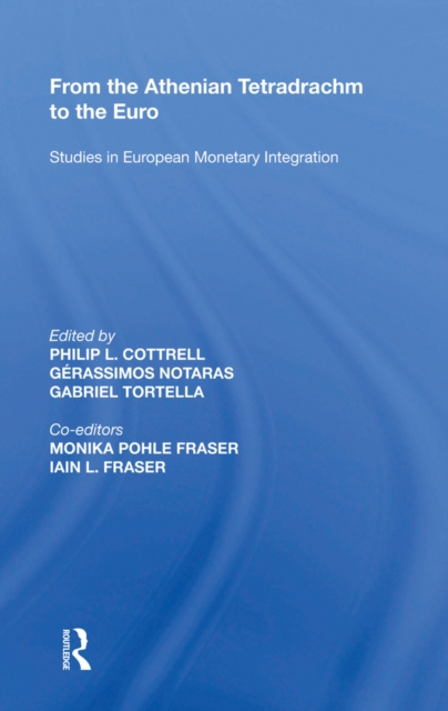 From the Athenian Tetradrachm to the Euro