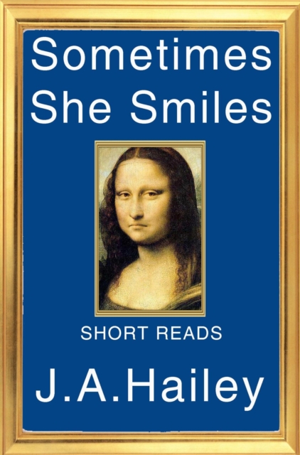 Sometimes She Smiles