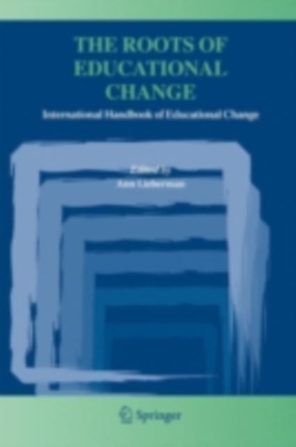 Roots of Educational Change