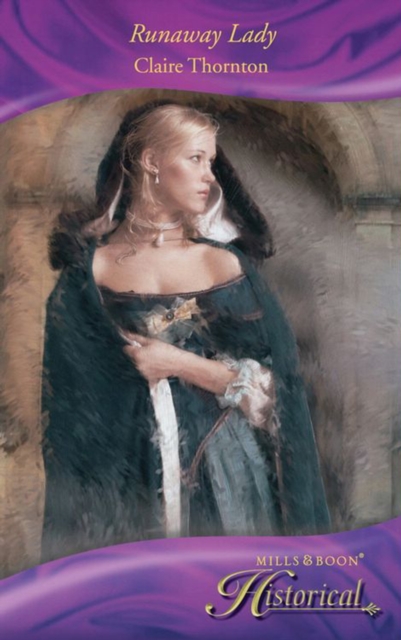 Runaway Lady (Mills & Boon Historical)