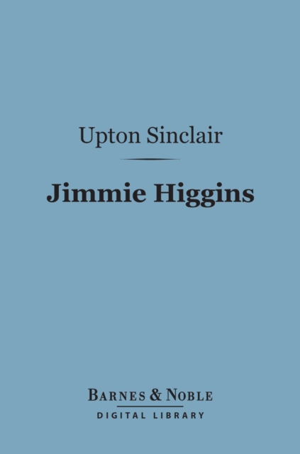 Jimmie Higgins (Barnes & Noble Digital Library)
