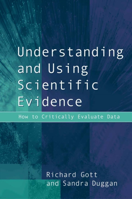 Understanding and Using Scientific Evidence