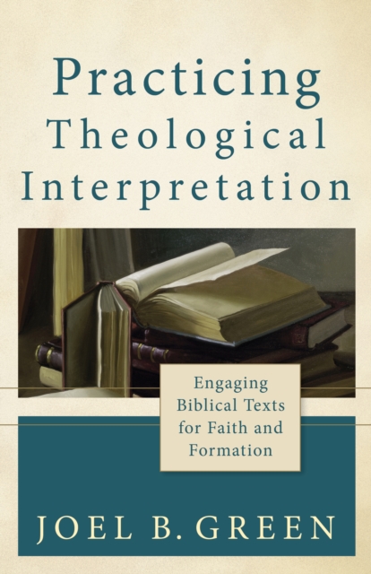 Practicing Theological Interpretation ()