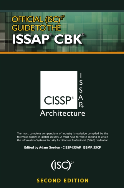 Official (ISC)2(R) Guide to the ISSAP(R) CBK