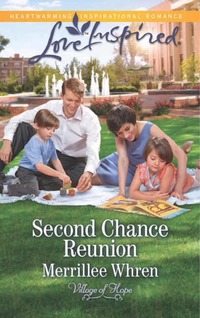 Second Chance Reunion (Mills & Boon Love Inspired) (Village of Hope, Book 1)