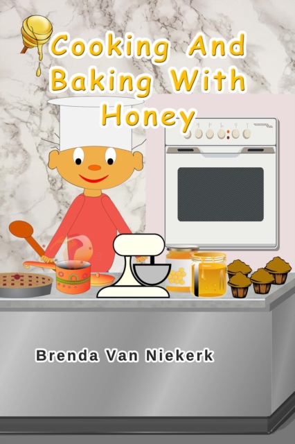 Cooking And Baking With Honey