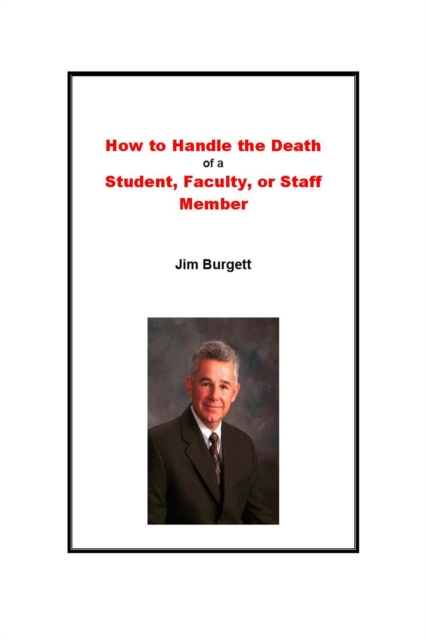 How to Handle the Death of a Student, Faculty, or Staff Member