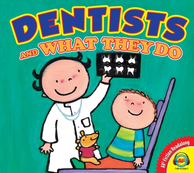 Dentists and What They Do