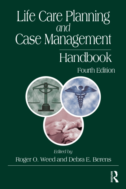 Life Care Planning and Case Management Handbook