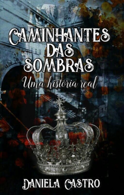 CAMINHANTES DAS SOMBRAS
