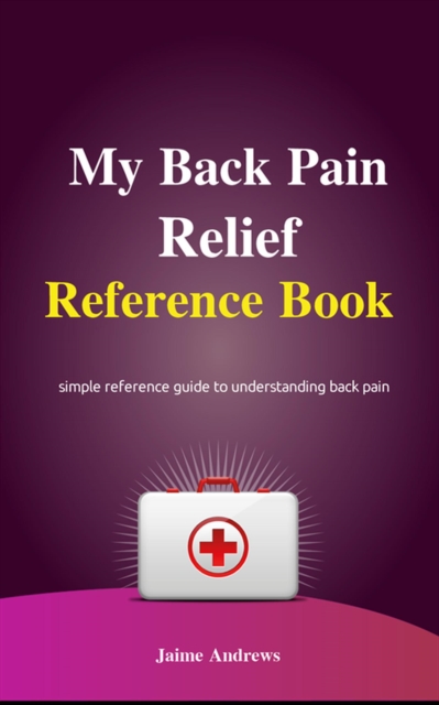 My Back Pain Reference Book