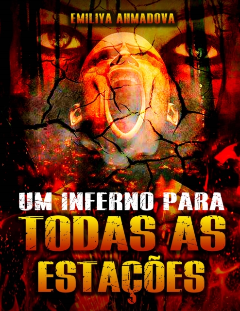 Um inferno para todas as estações