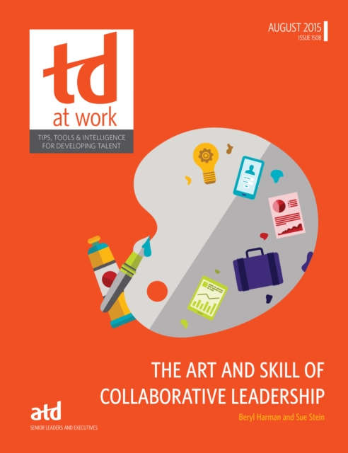 Art and Skill of Collaborative Leadership