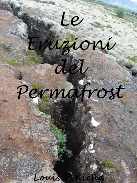 Le Eruzioni del Permafrost