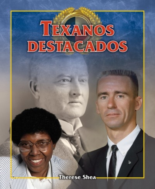 Texanos destacados (Famous Texans)