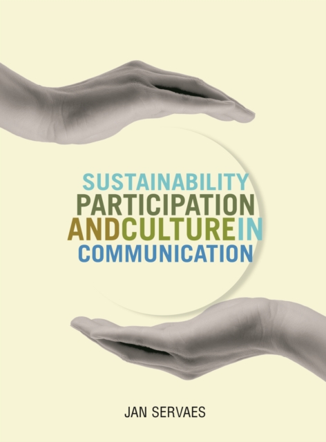 Sustainability, Participation and Culture in Communication