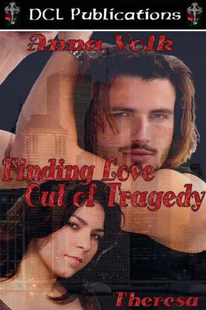 Finding Love Out of Tragedy: Theresa