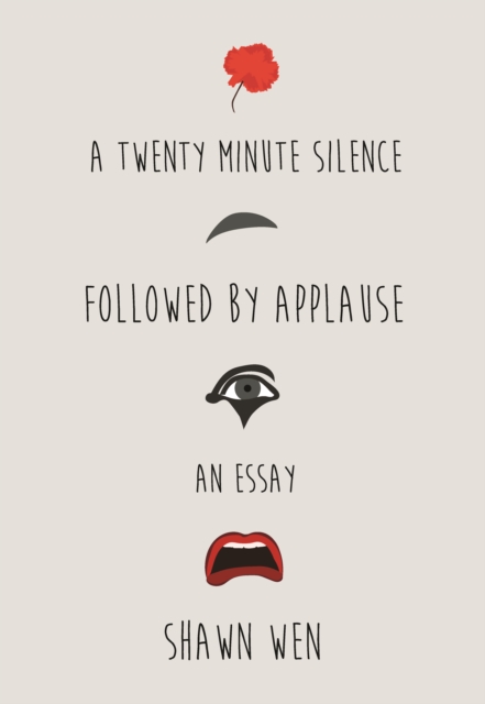 Twenty Minute Silence Followed by Applause