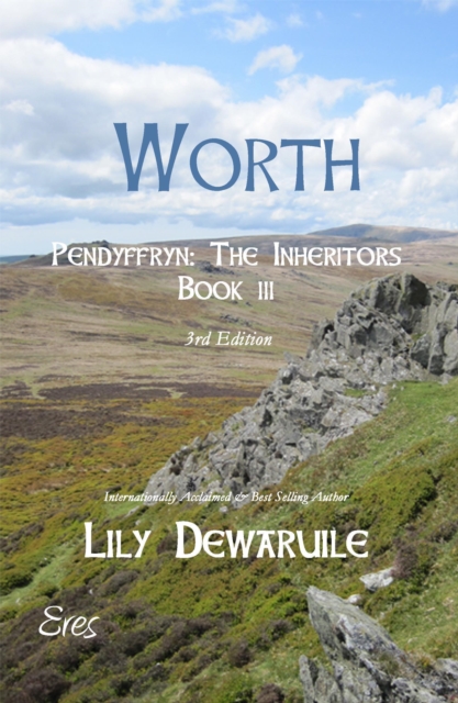 Worth, Pendyffryn: The Inheritors, Book III